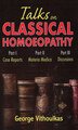Talks on Classical Homoeopathy, George Vithoulkas