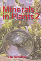 Minerals in Plants 2, Jan Scholten