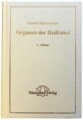 Organon der Heilkunst -  6. Auflage, Samuel Hahnemann