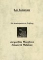 Lac Humanum - Die homöopathische Prüfung, Jacqueline Houghton / Elisabeth Hallahan