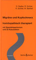 Migräne und Kopfschmerz  homöopathisch therapiert, Dagmar Radke / Roland Eichler / Karl Eichler / Michael Barthel