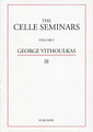 The Celle Seminars, George Vithoulkas
