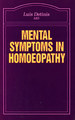 Mental Symptoms in Homoeopathy, Luis Detinis