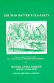 The Mad Hatter's Tea Party, Melissa Assilem