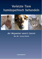Verletzte Tiere homöopathisch behandeln, Marc Bär / Dounya Reiwald