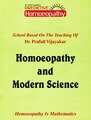Predictive Homoeopathy - Homoeopathy and Modern Science, Prafull Vijayakar