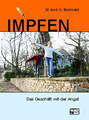 Impfen - Das Geschäft mit der Angst, Gerhard Buchwald
