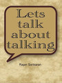 Lets talk about talking - DVD, Rajan Sankaran