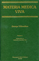 Materia Medica Viva - Volume 1, George Vithoulkas