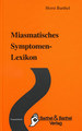Miasmatisches Symptomen-Lexikon, Horst Barthel