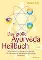 Das große Ayurveda-Heilbuch, Vasant Lad