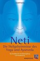 Neti - Die Heilgeheimnisse des Yoga und Ayurveda, David Frawley