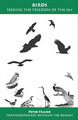 Birds, Seeking the Freedom of the Sky, Peter Fraser