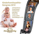 Kinderhomöopathie-Kongress 2010 - 6 DVD's, Paul Herscu / Farokh J. Master / Friedrich P. Graf / Kate Birch / Torako Yui
