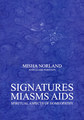 Signatures, Miasms, AIDS, Misha Norland / Claire Robinson