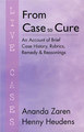 From Case to Cure - Live Cases, Ananda Zaren / Henny Heudens-Mast