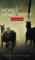 Horses and Homeopathy - a Pocket Guide, Tim Couzens