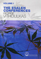 The Esalen Conferences (Vol.1 and Vol.2), George Vithoulkas