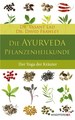 Die Ayurveda-Pflanzenheilkunde, Vasant Lad / David Frawley