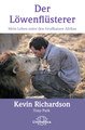 Der Löwenflüsterer, Kevin Richardson / Toni Park