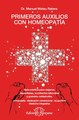 Primeros Auxilios con Homeopatía, Manuel Mateu i Ratera