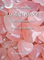 Rosenquarz in der Homöopathie, Peter L. Tumminello