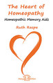 The Heart of Homeopathy, Ruth Raspe