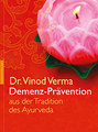 Demenz-Prävention, Vinod Verma