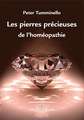 Les pierres précieuses de l'homéopathie, Peter L. Tumminello