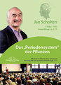 Das "Periodensystem der Pflanzen" - 1 DVD, Jan Scholten
