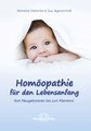 Homöopathie für den Lebensanfang, Micheline Deltombe / Guy Jaegerschmidt