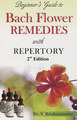Beginner's Guide to Bach Flower Remedies, V. Krishnamoorty