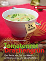 Tomatenrot + Drachengrün: 3x täglich, Susanne Bihlmaier