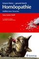Unsere Katze- gesund durch Homöopathie, Hans G. Wolff