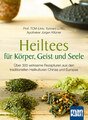 Heiltees für Körper, Geist und Seele, Li Wu / Jürgen Klitzner
