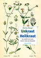 Unkraut - Heilkraut, Markus Berger