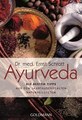 Ayurveda: Die besten Tipps, Ernst Schrott