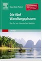 Die Fünf Wandlungsphasen - Studienausgabe, Klaus-Dieter Platsch