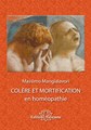 Colère et mortification en homéopathie, Massimo Mangialavori
