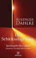 Die Schicksalsgesetze, Rüdiger Dahlke