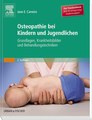Osteopathie bei Kindern und Jugendlichen - Studienausgabe, Jane Carreiro