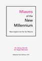 Miasms of the New Millennium, Roger Morrison / Nancy Herrick
