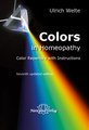 Colors in Homeopathy - Textbook, Ulrich Welte