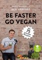 Be faster go vegan, Ben Urbanke