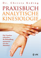 Praxisbuch analytische Kinesiologie, Christa Keding