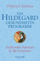 Das Hildegard-Gesundheitsprogramm, Wighard Strehlow