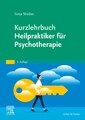 Kurzlehrbuch Heilpraktiker für Psychotherapie, Sonja Streiber