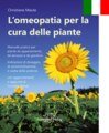 L'omeopatia per la cura delle piante, Christiane Maute®