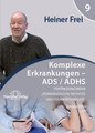 Fortbildungsreihe Bönninghausen-Methode und Polaritätsanalyse - Modul 9: ADS / ADHS - 2 DVDs, Heiner Frei