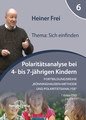 Fortbildungsreihe Bönninghausen-Methode und Polaritätsanalyse - Modul 6: Polaritätsanalyse bei 4- bis 7-jährigen Kindern - 1 DVD - Sonderangebot, Heiner Frei